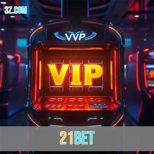 Experimente o Exclusivo VIP do 21bet e Ganhe Privilégios